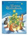 Wunderbare Waldweihnacht: Kleiner Bilderbuchschatz zu We... | Buch | Zustand gut