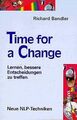 Time for a Change: Lernen, bessere Entscheidungen zu tre... | Buch | Zustand gut