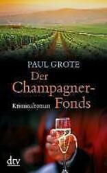 Der Champagner-Fonds | Buch | 9783423212373