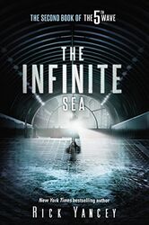 The Infinite Sea: The Second Book of the 5th Wave - Yancey, Rick