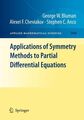 Applications of Symmetry Methods to Partial Differential Equations. (=Applied Ma