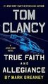 Tom Clancy True Faith and Allegiance (Jack Ryan Novel) v... | Buch | Zustand gut