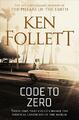 Code to Zero by Follett, Ken 1509864334 FREE Shipping
