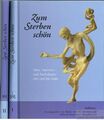 Buch: Zum Sterben schön, Hülsen-Esch, Andrea von u.a. 2 Bände, 2006