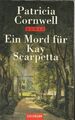 Ein Mord für Kay Scarpetta / Patricia Cornwell