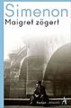 Maigret zögert: Roman (Kommissar Maigret) von Simenon, G... | Buch | Zustand gut