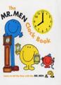 The Mr. Men Clock Book: Learn to Tell the Time with the Mr. Men! (Clock Book R,