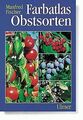 Farbatlas Obstsorten von Manfred Fischer | Buch | Zustand sehr gut