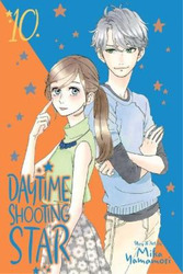 Mika Yamamori Daytime Shooting Star, Vol. 10 (Taschenbuch) Daytime Shooting Star