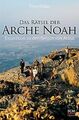 Das Rätsel der Arche Noah: Expedition zu den Bergen... | Buch | Zustand sehr gut