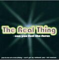 The Real Thing - Can You Feel the Force - CD