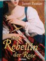 Die Rebellin der Rose von Janet Paisley | Buch | Zustand gut