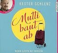 Mutti baut ab. Wenn Eltern alt werden von Schlenz, ... | Buch | Zustand sehr gut