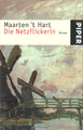 Die Netzflickerin von Maarten 't Hart (2000, Taschenbuch)
