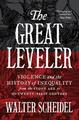 Great Leveler | Walter Scheidel | 2018 | englisch
