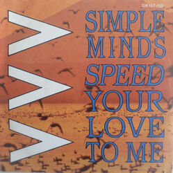 7" 1984 IN MINT- ! SIMPLE MINDS : Speed Your Love To Me