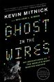 Ghost In The Wires 9780316212182 Kevin Mitnick - kostenlose Lieferung mit Nachverfolgung