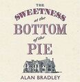 The Sweetness at the Bottom of the Pie (Flavia De L... | Buch | Zustand sehr gut