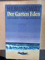 Ernest Hemingway - Der Garten Eden und andere Liebesgeschichten