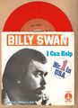 Billy Swan - 7"Vinyl Single Red - I Can Help - Ways Of A Woman In Love - 1974