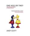 One Kiss or Two?: The Art and Science of Saying Hello, Scott, Andy
