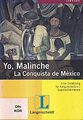 Yo, Malinche: La Conquista de México (Geschichten aus Spanien un