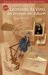 Leonardo da Vinci, der Zeichner der Zukunft | Luca Novelli | Deutsch | Buch