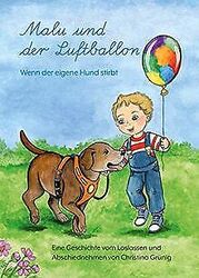 Malu und der Luftballon: Wenn der eigene Hund sti... | Buch | Zustand akzeptabelGeld sparen & nachhaltig shoppen!