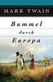 Bummel Durch Europa Buch Reisen Reisebericht Mark Twain | Sehr Gut