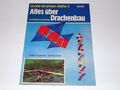 Christophorus Verlag - Buch - Alles über Drachenbau - 1980 - Modellbau Drachen