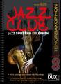 Jazz Club, Tenorsaxophon (mit 2 CDs) | Broschüre | Deutsch (2012) | 92 S.