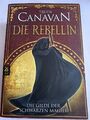Die Gilde der Schwarzen Magier - Die Rebellin - Trudi Canavan Fantasy Roman
