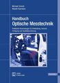 Handbuch Optische Messtechnik | Michael Schuth, Wassili Buerakov | deutsch