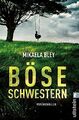 Böse Schwestern: Psychothriller (Ellen-Tamm-Thriller, Band 2) | Buch | Bley, Mik