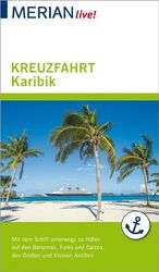 MERIAN live! Reiseführer Kreuzfahrt Karibik