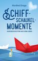 Manfred Draga | Schiffschaukelmomente | Taschenbuch | Deutsch (2024) | Paperback