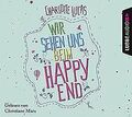 Wir sehen uns beim Happy End: Roman. von Lucas, Cha... | Buch | Zustand sehr gut