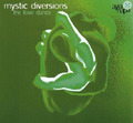 Mystic Diversions - The Love Dance | CD