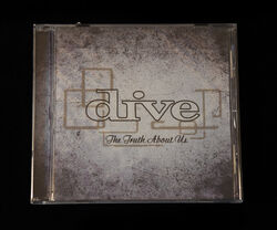 Dive - The Truth About Us CD (2007) Rock