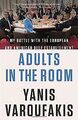 Adults in the Room: My Battle with the European and Amer... | Buch | Zustand gut