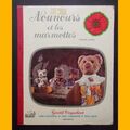 Gentil Coquelicot NOUNOURS ET LES MARMOTTES 1976