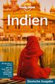 Lonely Planet Reiseführer Indien: Mehr als 2000 Tipps für Hotels und Restaura...