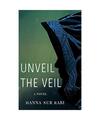 Unveil The Veil, Hanna N. Rabi