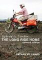 The Long Ride Home: Sydney to London by Millward, Nathan 0957229720