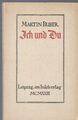 Martin Buber  ICH und DU Inselverlag Leipzig  1923 ERSTAUSGABE