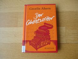 DER GHOSTWRITER - Roman von Cecelia AHERN