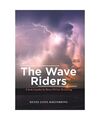The Wave Riders: A Book of Psalms by Renee M Cote-Kreinbring, Renee Cote-Kreinbr