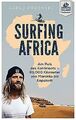 Surfing Africa: Am Puls des Kontinents - 60.000 Kilomete... | Buch | Zustand gut