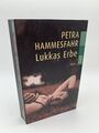 Lukkas Erbe von Petra Hammesfahr  Buch Zustand sehr gut