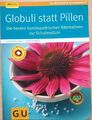 Globuli statt Pillen: Die besten homöopathischen Al... | Buch | Zustand sehr gut